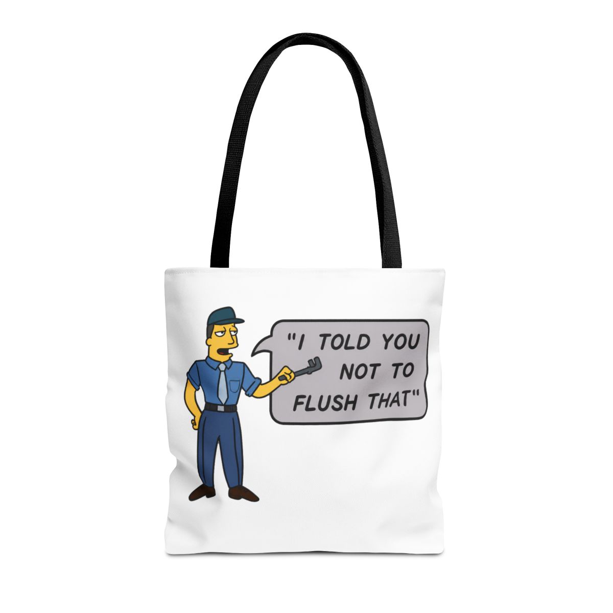 I Told You Not To Flush That Bags - alternate angle 3, merchandise