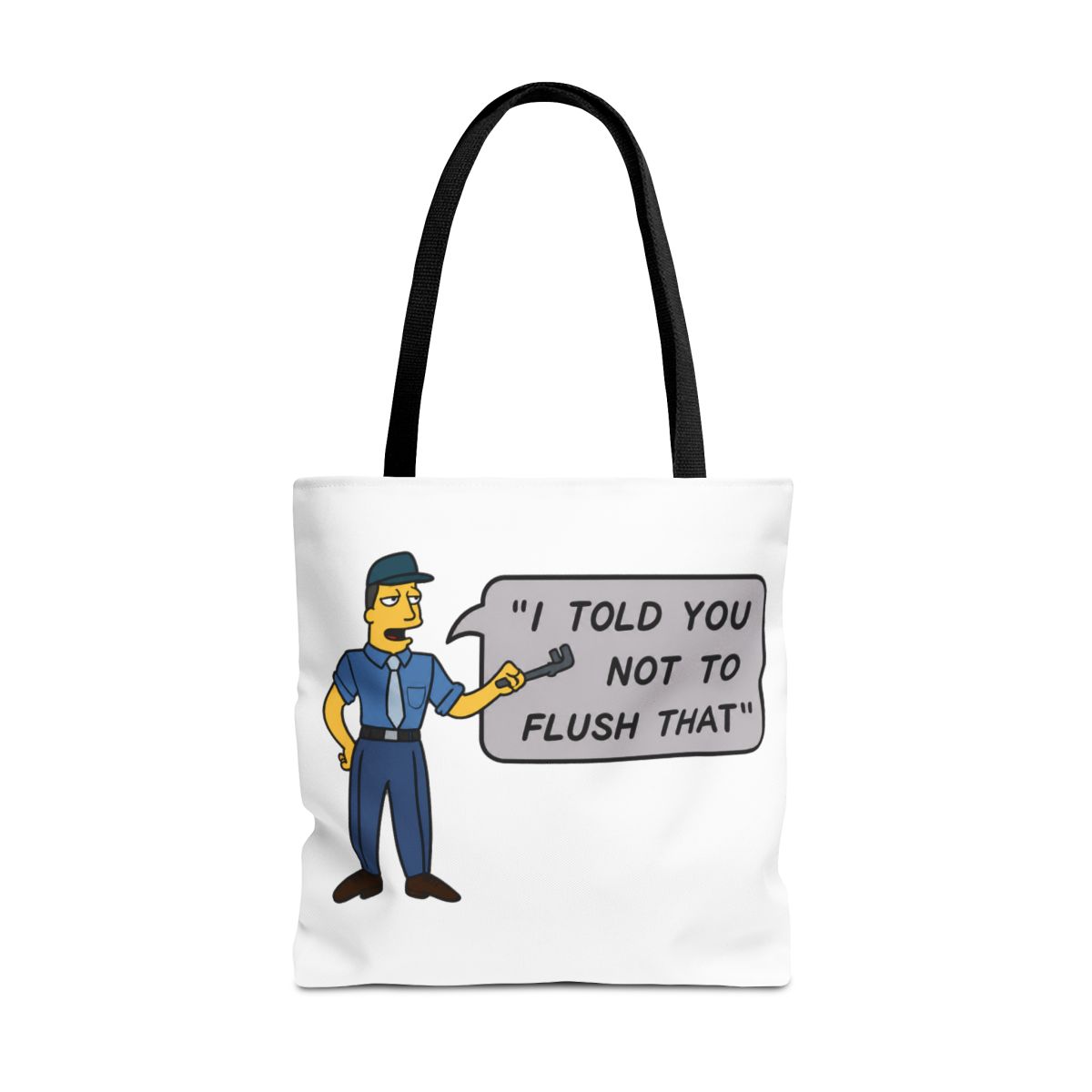 I Told You Not To Flush That Bags - alternate angle 2, merchandise